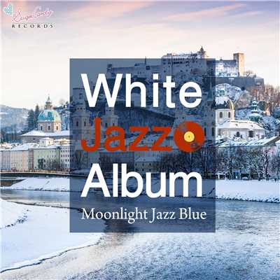 白い恋人たち(13 jours en France)/Moonlight Jazz Blue