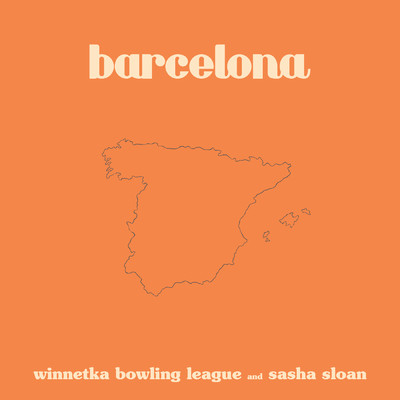 シングル/barcelona/Winnetka Bowling League／Sasha Alex Sloan