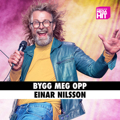 シングル/Bygg meg opp/Einar Nilsson／Norges Nye Megahit