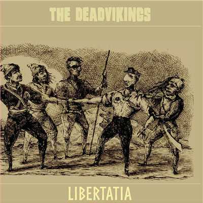Libertatia/The Deadvikings