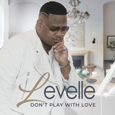 シングル/Don't Play With Love/LeVelle