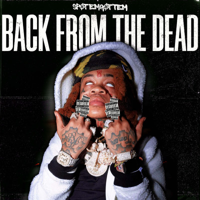 Back From The Dead (Explicit)/SpotemGottem