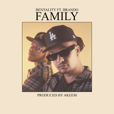 Family (featuring Brando)/Bentality