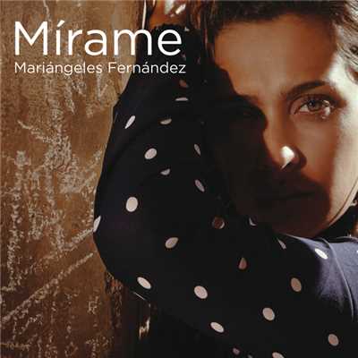 Mirame/Mariangeles Fernandez