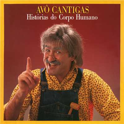 アルバム/Historias Do Corpo Humano/Avo Cantigas