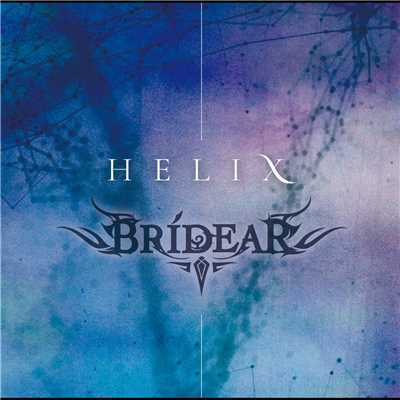 アルバム/HELIX/BRIDEAR