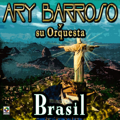 Maria La O/Ary Barroso Y Su Orquesta