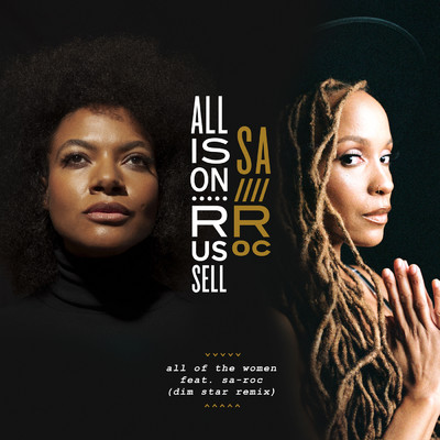 シングル/All Of The Women (featuring SA-ROC／dim star remix)/アリソン・ラッセル