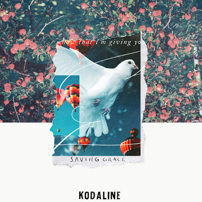 シングル/Saving Grace/Kodaline