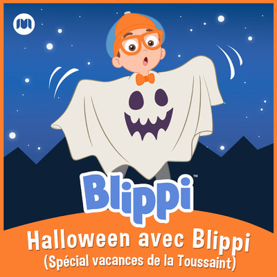 シングル/Halloween avec Blippi (Special vacances de la Toussaint)/Blippi en Francais