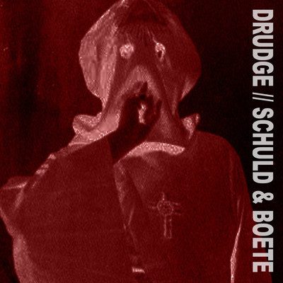 シングル/Schuld & Boete/Drudge