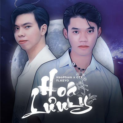 Hoa Luu Ly (feat. KEYO)/HaoPham & GT2