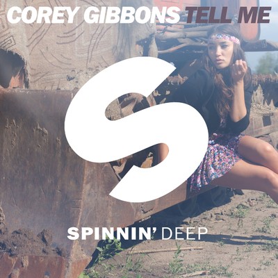 Tell Me (feat. Q DeRhino)/Corey Gibbons