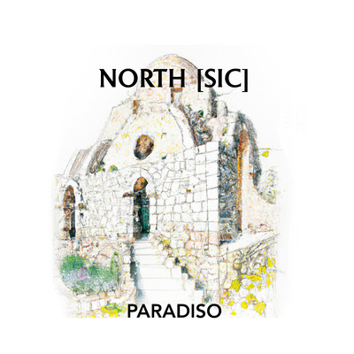 シングル/Paradiso/North [Sic]