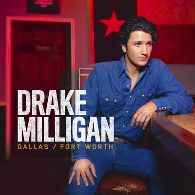 Dallas／Fort Worth/Drake Milligan