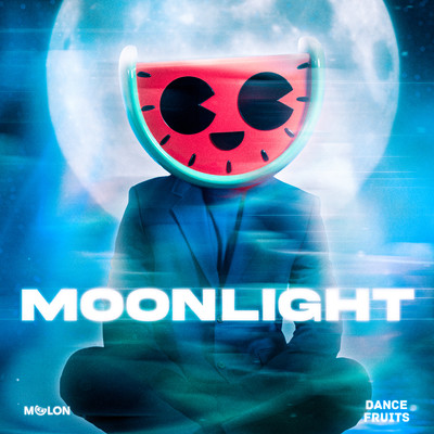 Moonlight/MELON & Dance Fruits Music