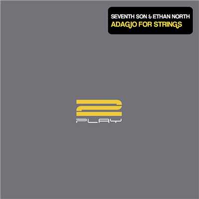 Adagio For Strings/Ethan North & Seventh Son