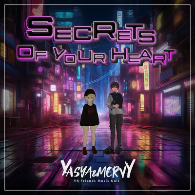 シングル/Secrets Of Your Heart/Yasya & Mervy