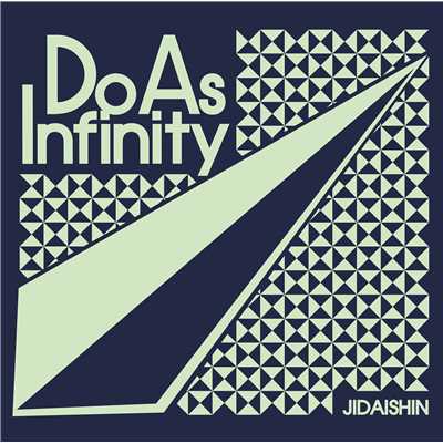 JIDAISHIN/Do As Infinity