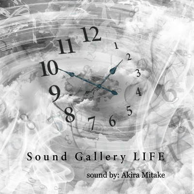 アルバム/Sound Gallery LIFE/Akira Mitake