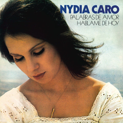 シングル/Hablame de Hoy (Remasterizado 2024)/Nydia Caro