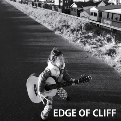 EDGE OF CLIFF/EDGE OF CLIFF