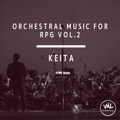 アルバム/Orchestral Music for RPG Vol.2/KEITA