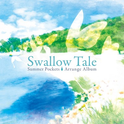 Summer Pockets Arrange Album ”Swallow Tale”/VISUAL ARTS ／ Key