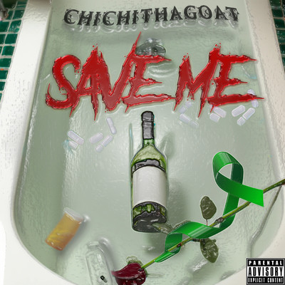 Save Me (Explicit)/CHICHITHAGOAT