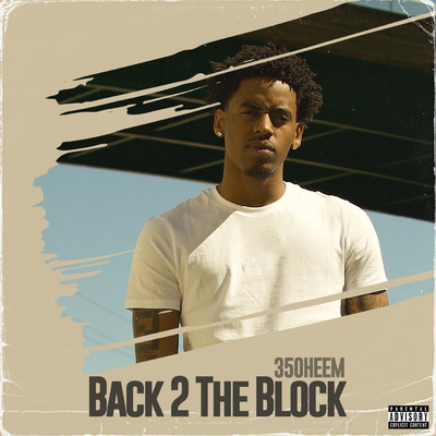 シングル/Back 2 The Block (Explicit)/350heem