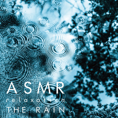 アルバム/心身の緊張を解く雨音のストレスフリー効果 〜 ASMR relaxation THE RAIN/VAGALLY VAKANS