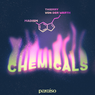 Chemicals/Madism & Thierry Von Der Warth