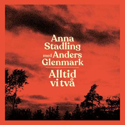 Anna Stadling, Anders Glenmark