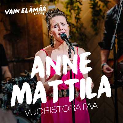 シングル/Vuoristorataa (Vain elamaa kausi 9)/Anne Mattila