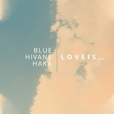Love is.../Blue