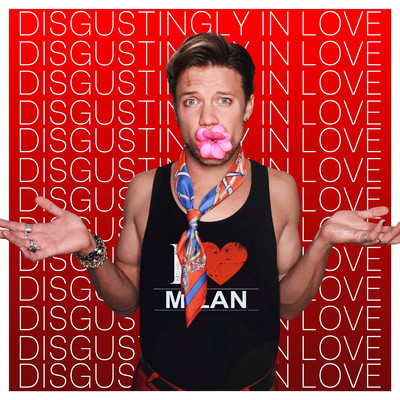 Disgustingly In Love (feat. Milan van Waardenburg)/Paul Morris