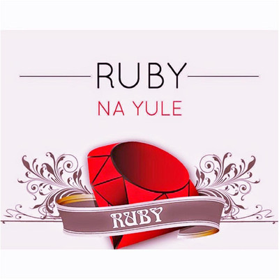 シングル/Na Yule/Ruby