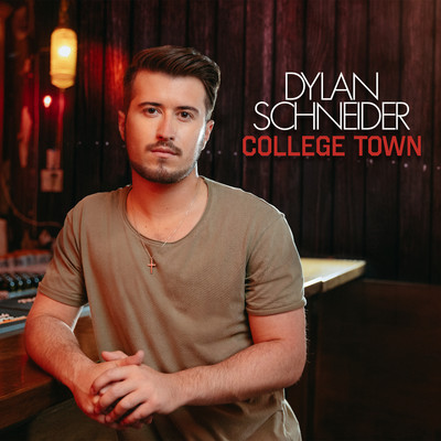 アルバム/College Town/Dylan Schneider