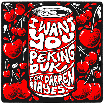 I Want You (feat. Darren Hayes)/Peking Duk