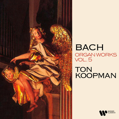 アルバム/Bach: Organ Works, Vol. 5 (At the Great Organ of the Freiberg Cathedral)/Ton Koopman