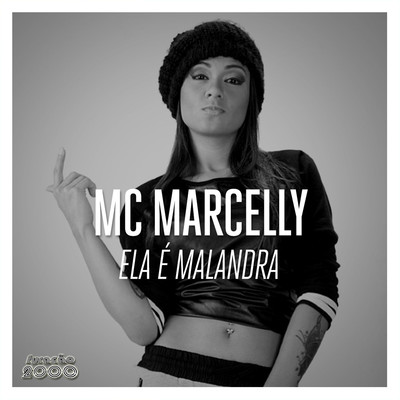 シングル/Ela e Malandra/MC Marcelly