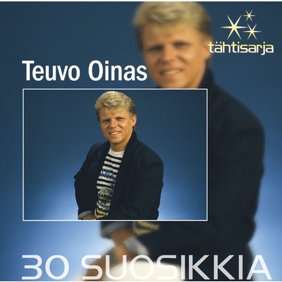 アルバム/Tahtisarja - 30 Suosikkia/Teuvo Oinas
