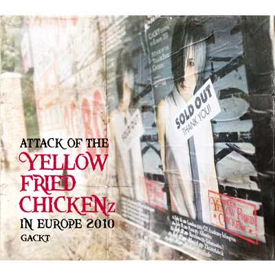 DYBBUK(ATTACK OF THE “YELLOW FRIED CHICKENz” IN EUROPE 2010 ver.)/GACKT