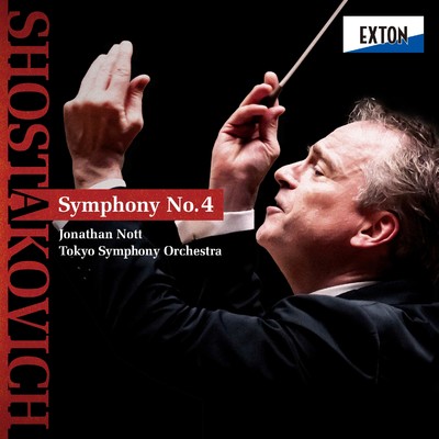 アルバム/Shostakovich: Symphony No. 4/Jonathan Nott／Tokyo Symphony Orchestra