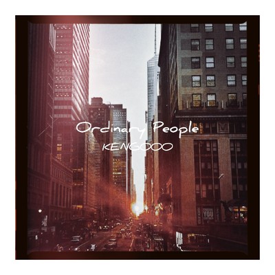 シングル/Ordinary People/KENGOOO