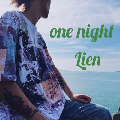 シングル/one night/Lien