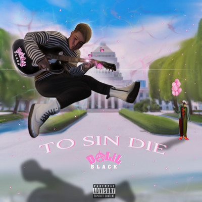 シングル/To Sin Die/DaLiL Black