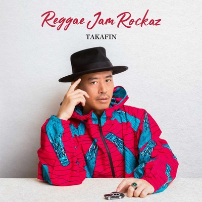 アルバム/Reggae Jam Rockaz/TAKAFIN