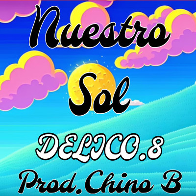 Nuestro Sol (feat. DELICO.8)/L'Andre