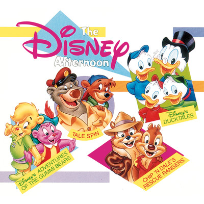 Disney Afternoon Theme/ディズニー・アフタヌーン・スタジオ・コーラス